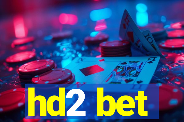 hd2 bet